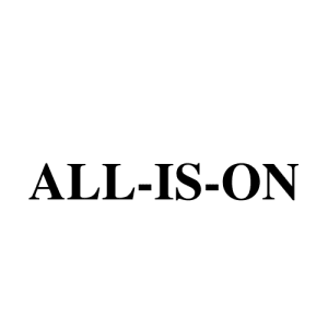 All Is On